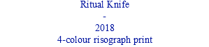 Ritual Knife - 2018 4-colour risograph print